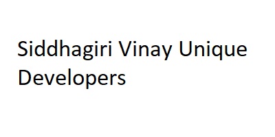 Siddhagiri Vinay Unique Developers